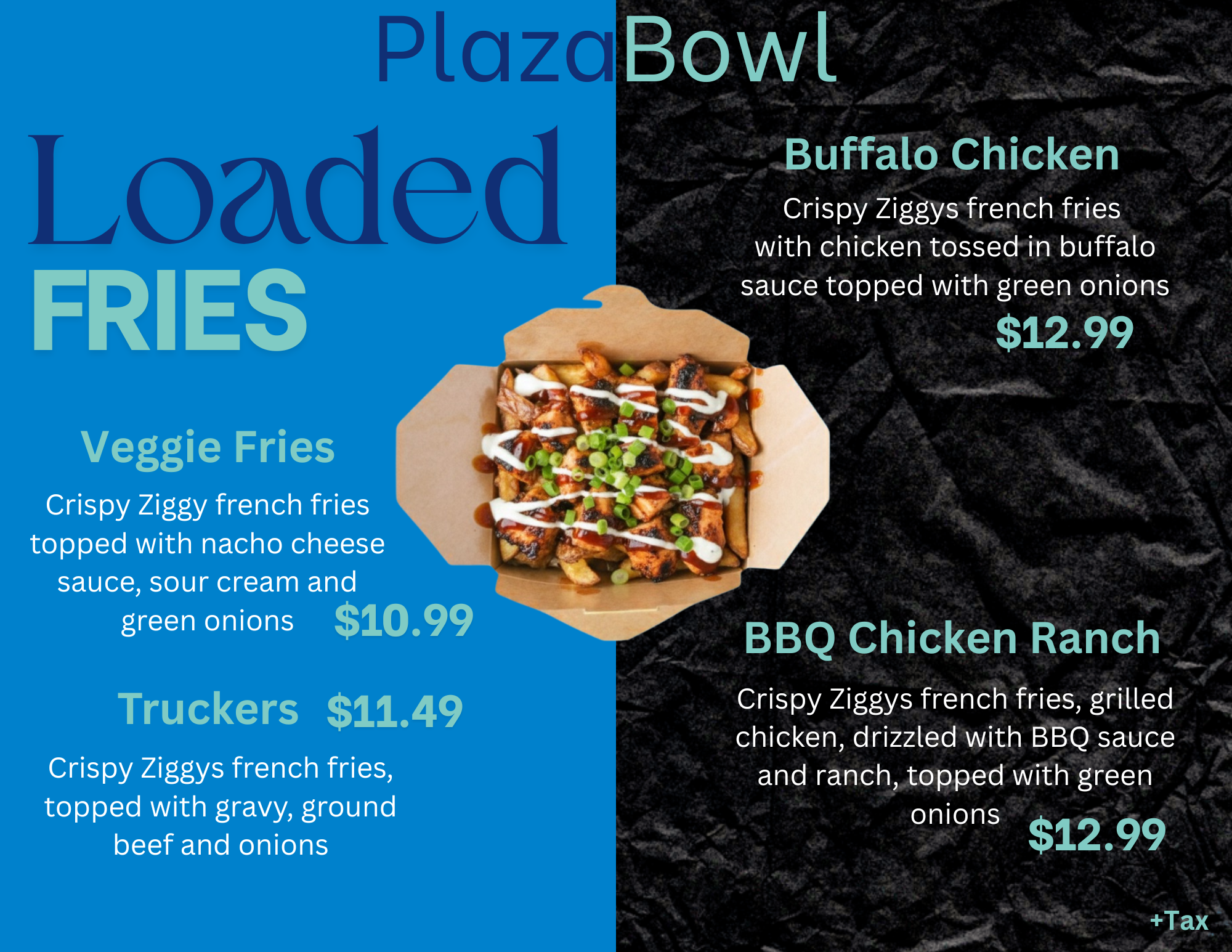 Loaded Ziggy Fries